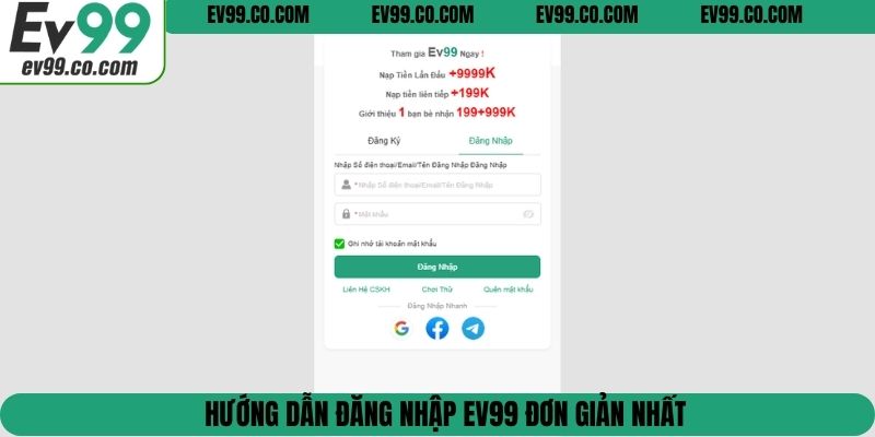 Hướng dẫn đăng nhập EV99 đơn giản nhất