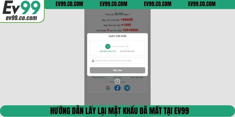 Hướng dẫn lấy lại mật khẩu đã mất tại EV99
