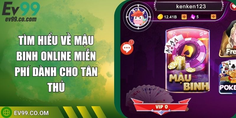 Tìm Hiểu Về Mậu Binh Online Miễn Phí Dành Cho Tân Thủ